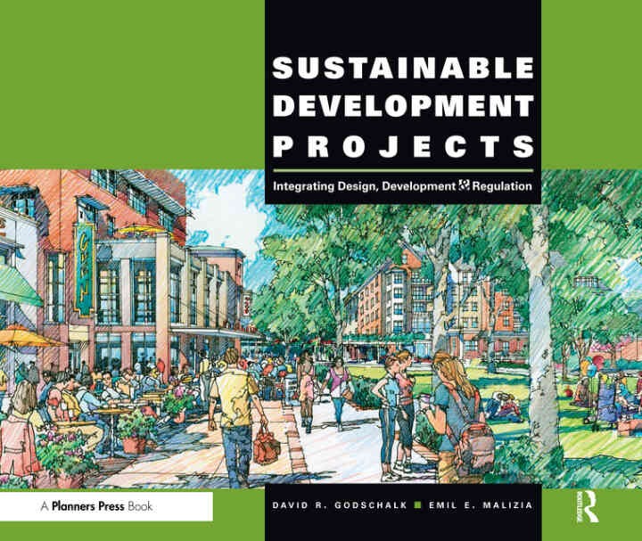Sustainable Development Projects: Integrated Design, Development, and Regulation, 1st Edition eBook