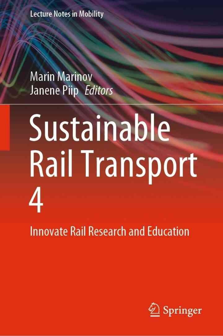 Sustainable Rail Transport 4: Innovate Rail Research and Education eBook