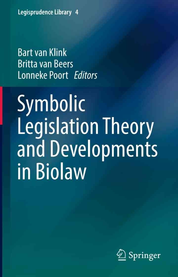 Symbolic Legislation Theory and Developments in Biolaw eBook