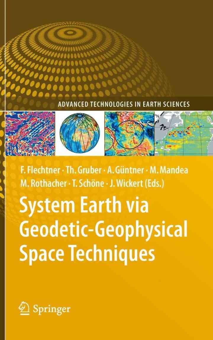 System Earth via Geodetic-Geophysical Space Techniques, 1st Edition eBook