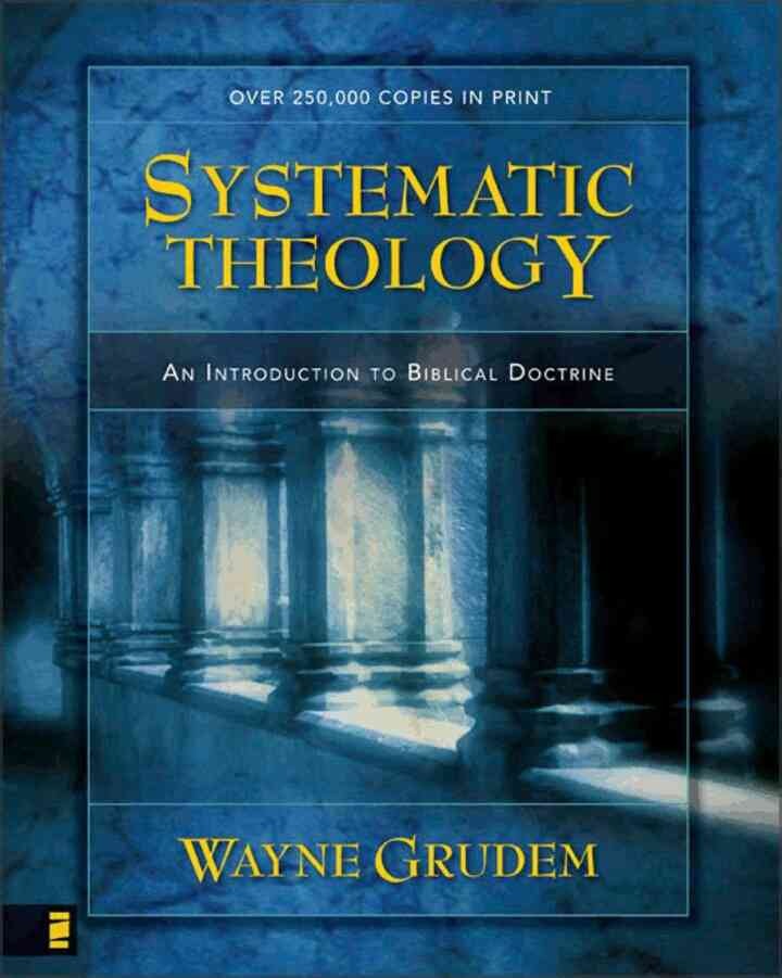 Systematic Theology: An Introduction to Biblical Doctrine eBook