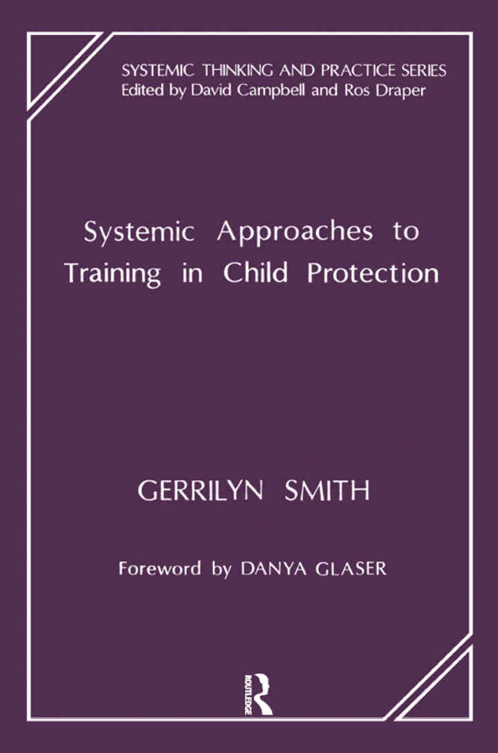 Systemic Approaches to Training in Child Protection, 1st Edition eBook