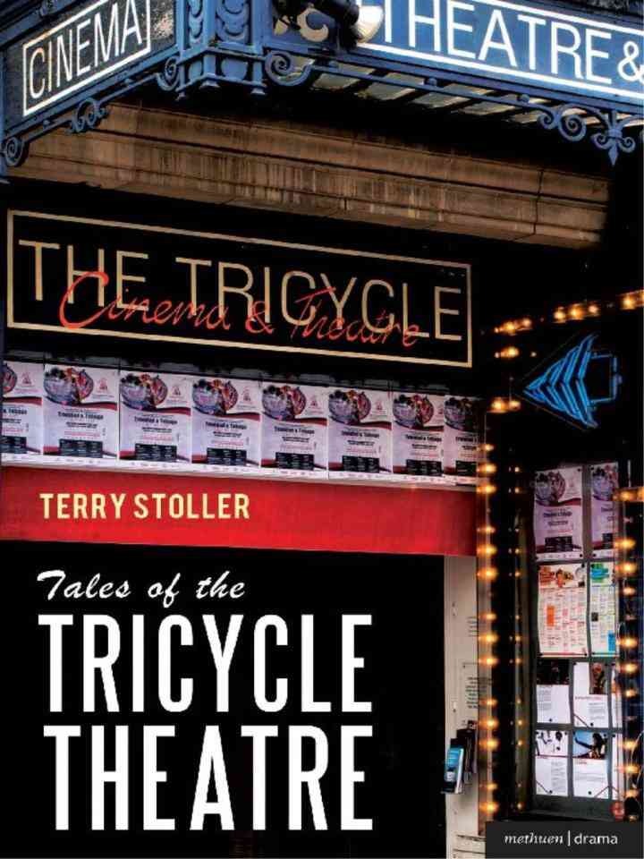Tales of the Tricycle Theatre, 1st Edition eBook