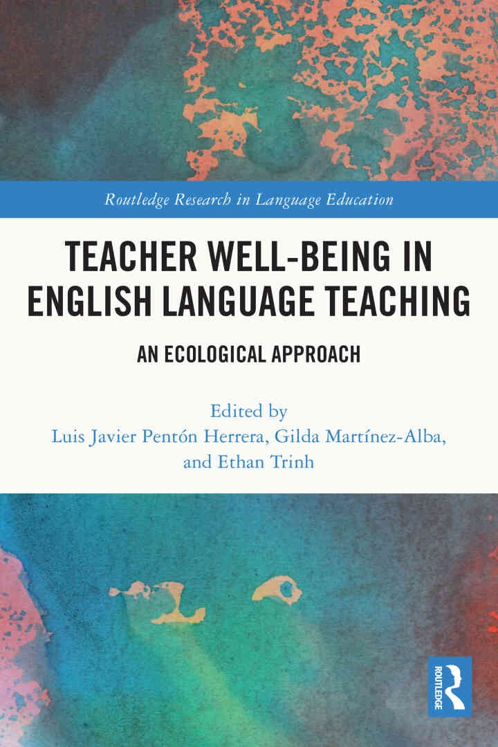 Teacher Well-Being in English Language Teaching: An Ecological Approach eBook