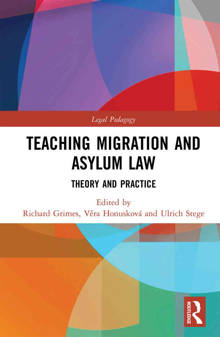 Teaching Migration and Asylum Law: Theory and Practice eBook