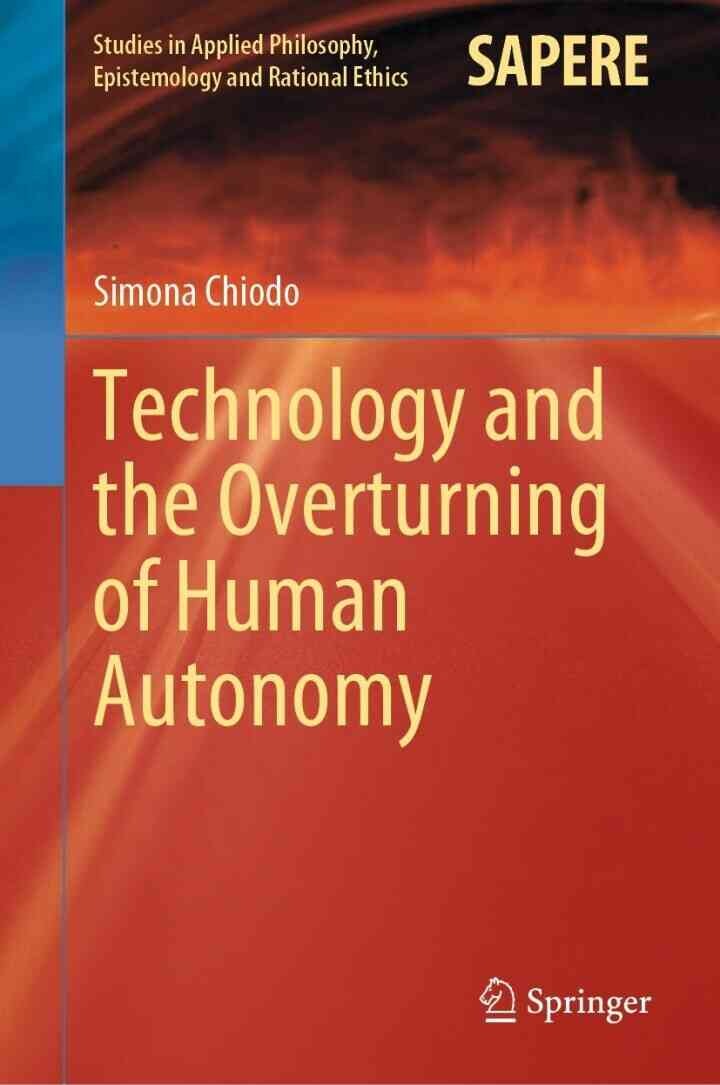 Technology and the Overturning of Human Autonomy eBook