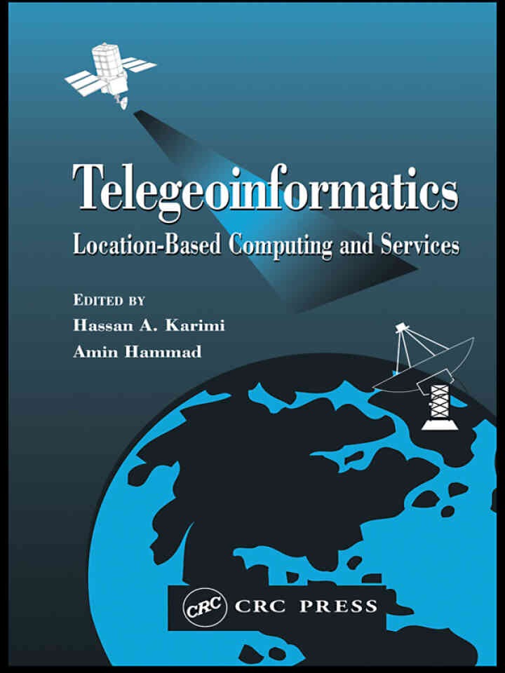 Telegeoinformatics: Location-Based Computing and Services, 1st Edition eBook