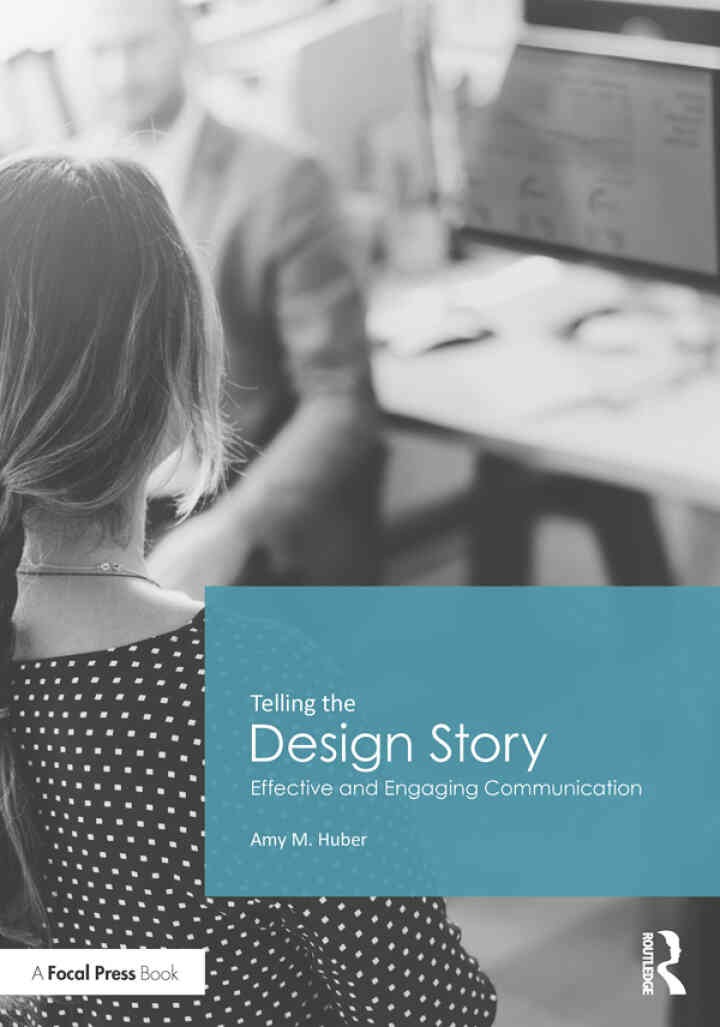 Telling the Design Story: Effective and Engaging Communication eBook