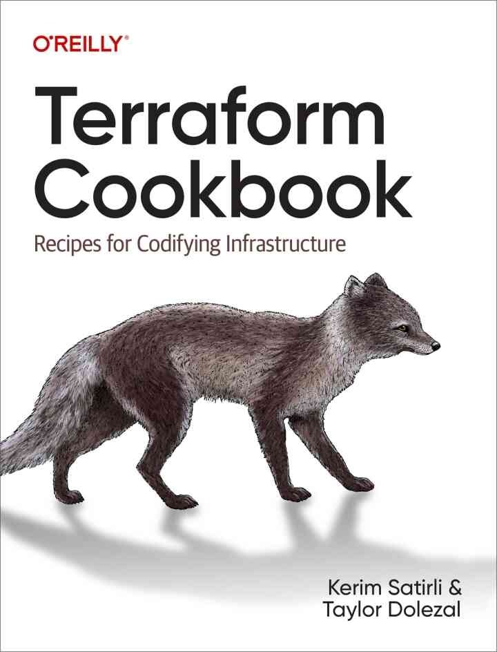 Terraform Cookbook: Recipes for Codifying Infrastructure, 1st Edition eBook