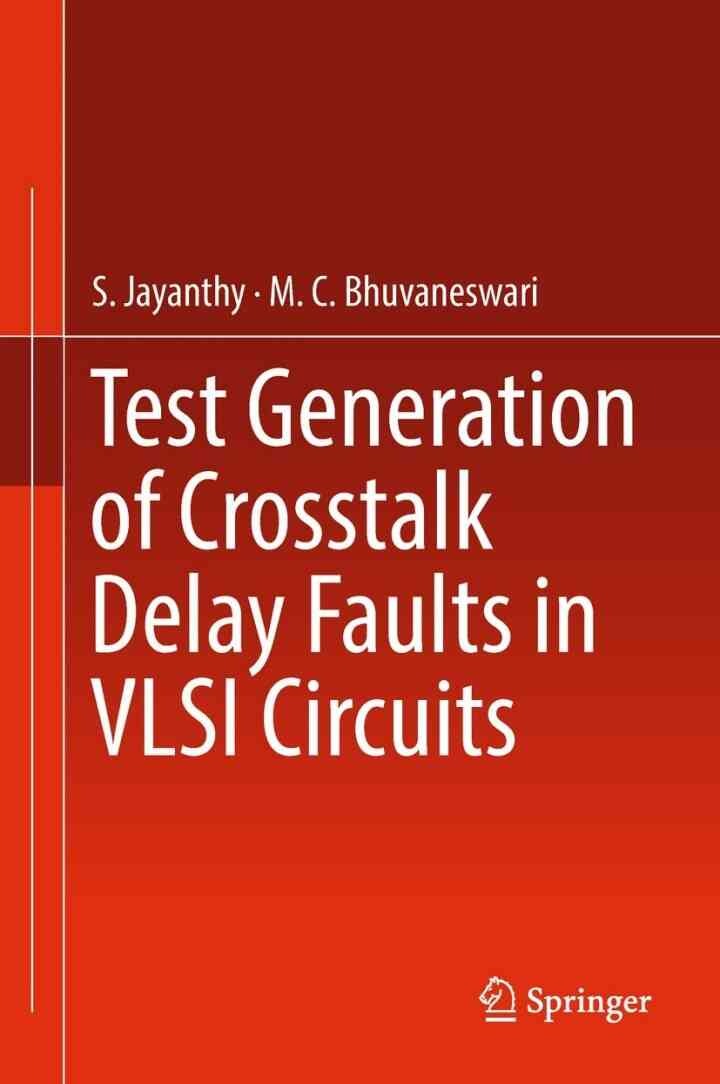 Test Generation of Crosstalk Delay Faults in VLSI Circuits eBook