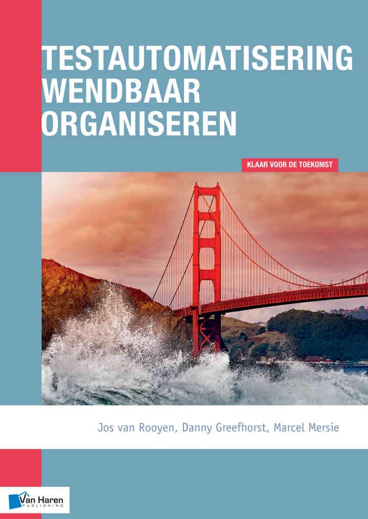 Testautomatisering wendbaar organiseren, 1st Edition eBook