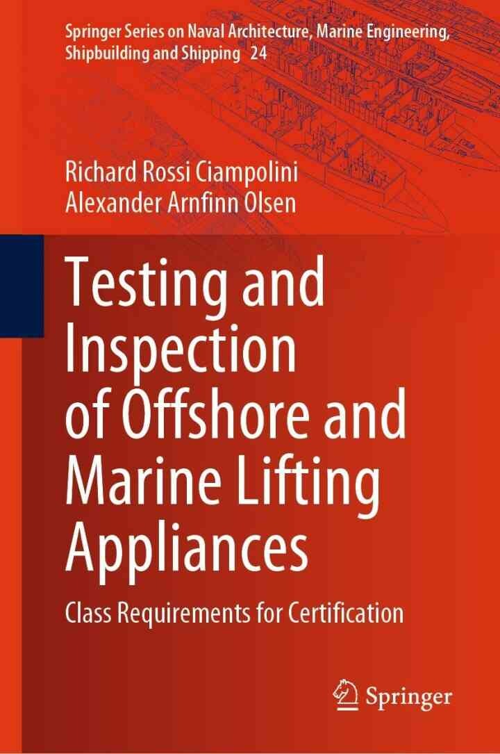 Testing and Inspection of Offshore and Marine Lifting Appliances: Class Requirements for Certification eBook