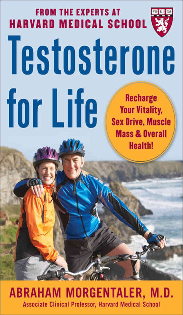 Testosterone for Life: Recharge Your Vitality, Sex Drive, Muscle Mass, and Overall Health, 1st Edition eBook