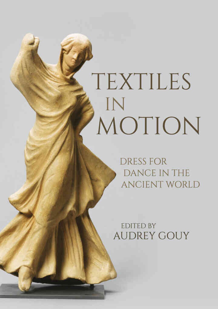 Textiles in Motion: Dress for Dance in the Ancient World eBook
