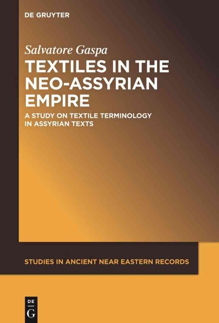 Textiles in the Neo-Assyrian Empire: A Study of Terminology, 1st Edition eBook