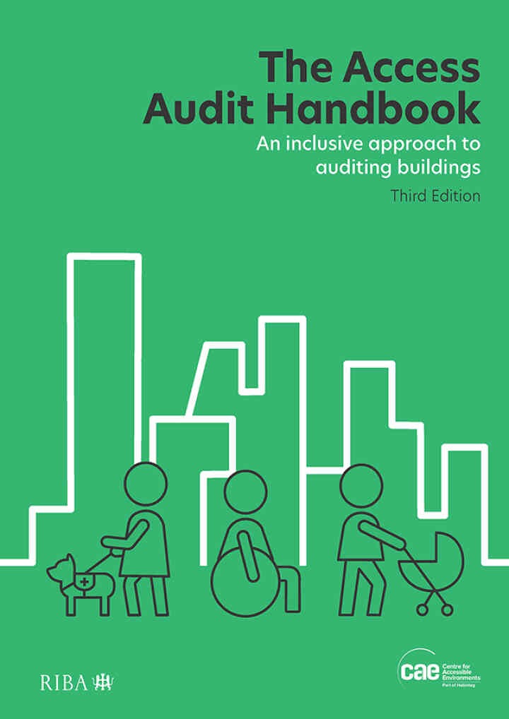 The Access Audit Handbook: An inclusive approach to auditing buildings, 3rd Edition eBook