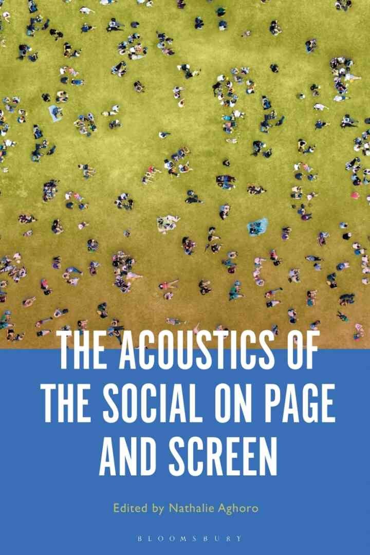 The Acoustics of the Social on Page and Screen eBook