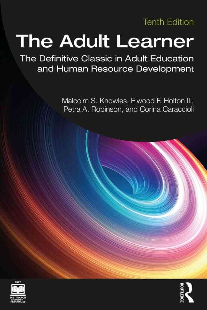 The Adult Learner: The Definitive Classic in Adult Education and Human Resource Development, 10th Edition eBook