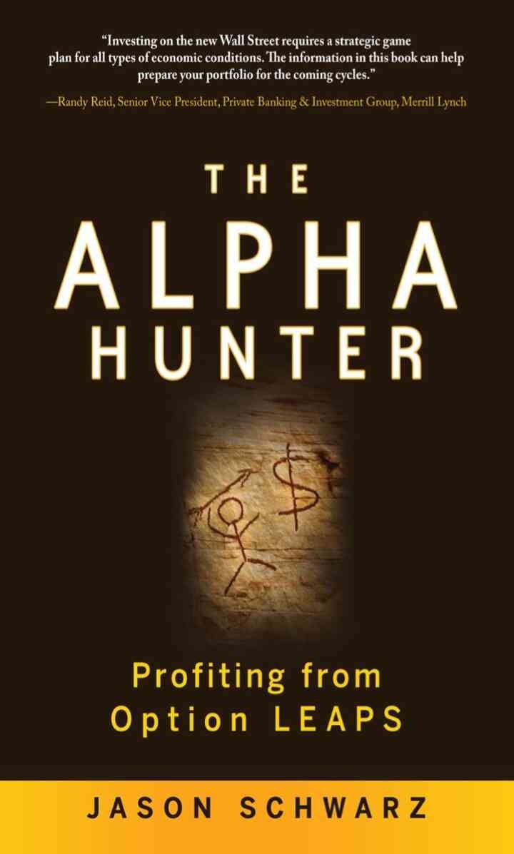 The Alpha Hunter: Profiting from Option LEAPS, 1st Edition eBook