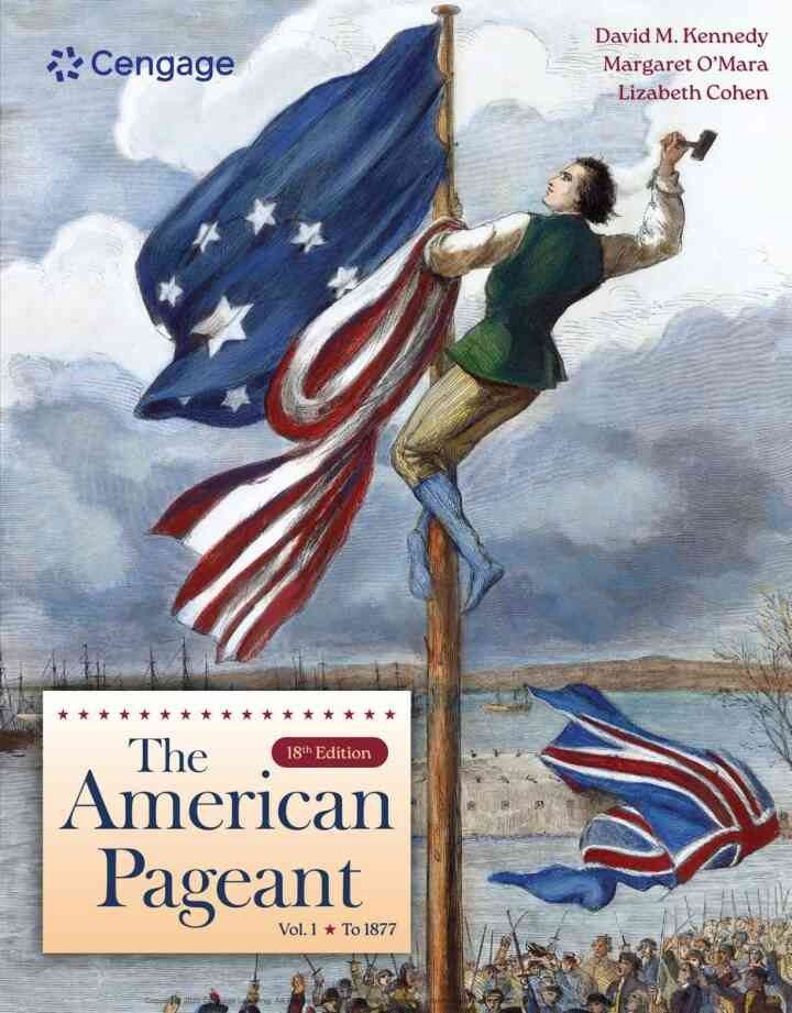 The American Pageant, Volume I: To 1877, 18th Edition eBook
