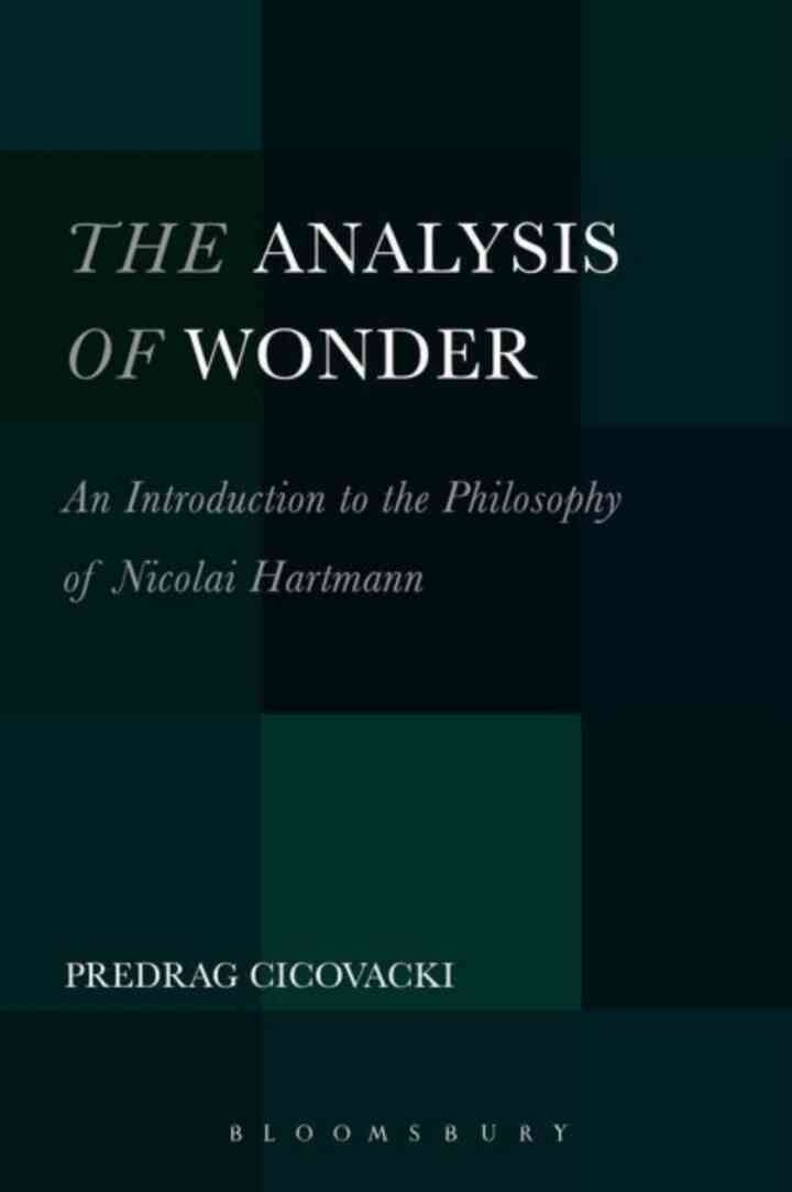 The Analysis of Wonder: An Introduction to the Philosophy of Nicolai Hartmann, 1st Edition eBook