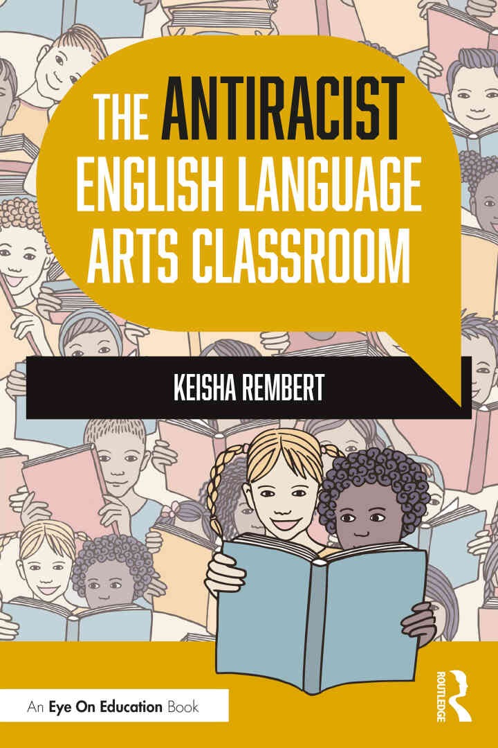 The Antiracist English Language Arts Classroom eBook
