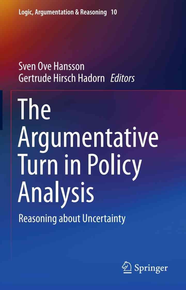 The Argumentative Turn in Policy Analysis: Reasoning about Uncertainty eBook