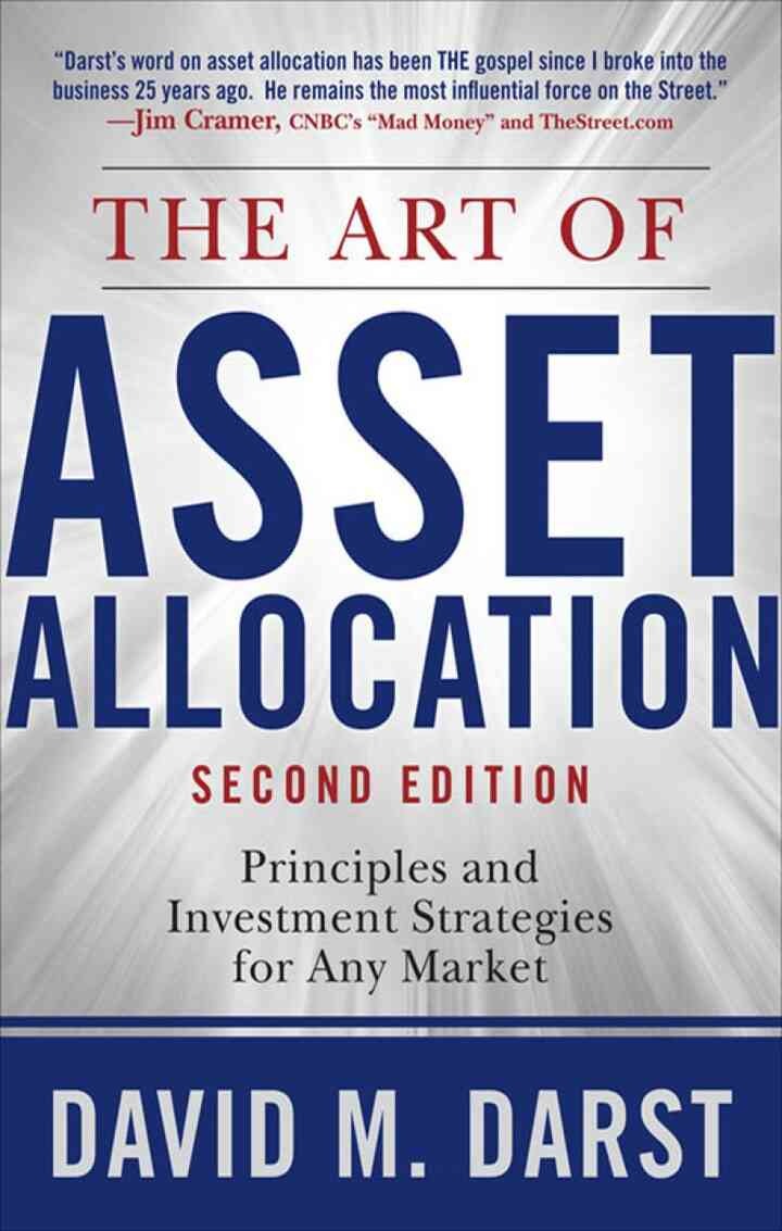 The Art of Asset Allocation: Principles and Investment Strategies for Any Market, Second Edition, 2nd Edition eBook