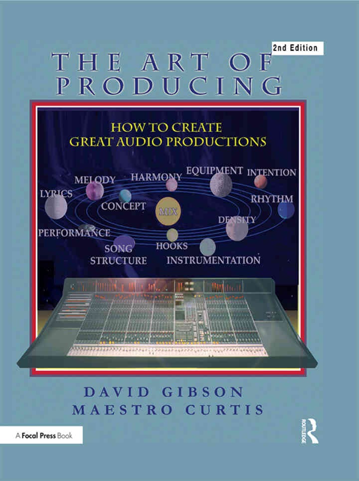 The Art of Producing: How to Create Great Audio Projects eBook