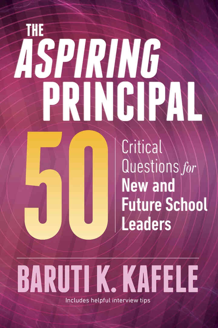 The Aspiring Principal 50: Critical Questions for New and Future School Leaders eBook