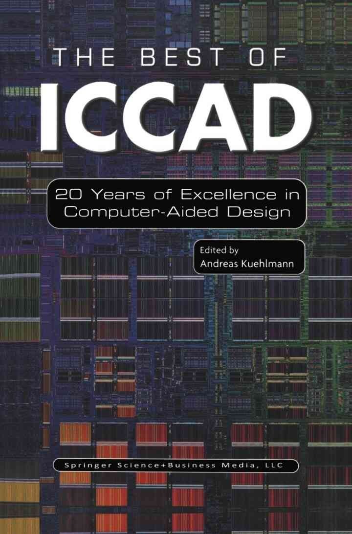 The Best of ICCAD: 20 Years of Excellence in Computer-Aided Design, 1st Edition eBook