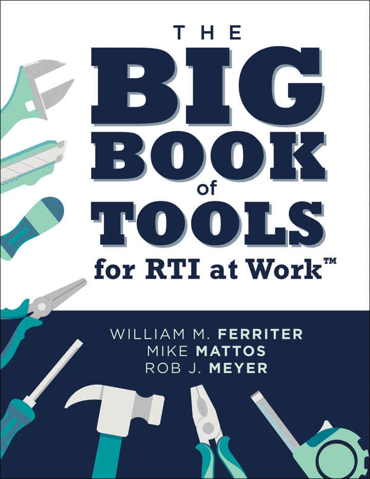 The Big Book of Tools for RTI at Work™: (Targeted, ready-to-use tools for achieving MTSS), 1st Edition eBook