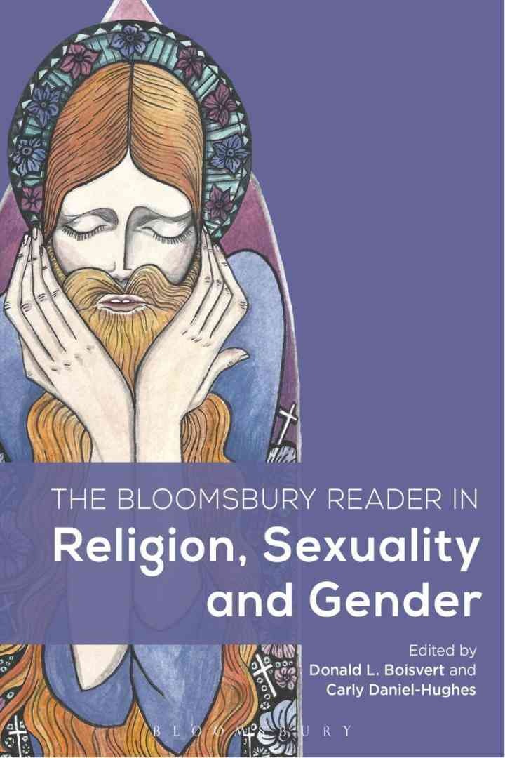 The Bloomsbury Reader in Religion, Sexuality, and Gender, 1st Edition eBook