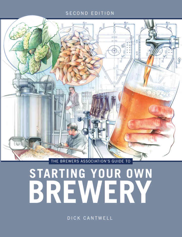 The Brewers Association's Guide to Starting Your Own Brewery, 2nd Edition eBook