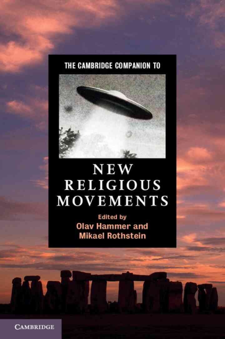 The Cambridge Companion to New Religious Movements, 1st Edition eBook