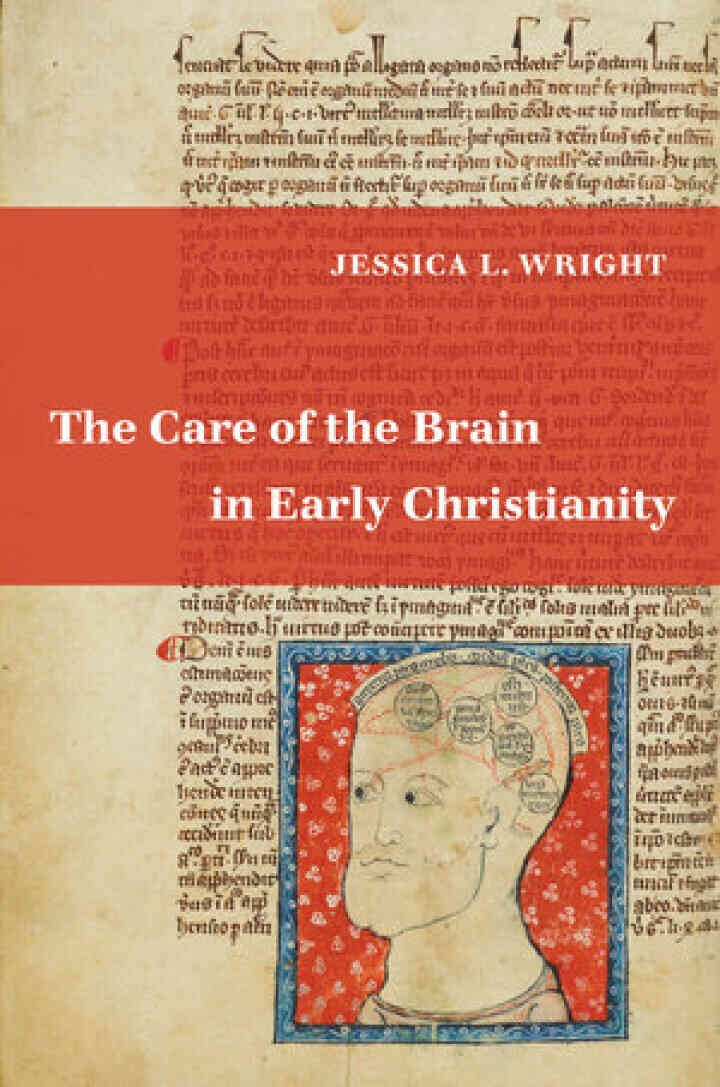 The Care of the Brain in Early Christianity, 1st Edition eBook