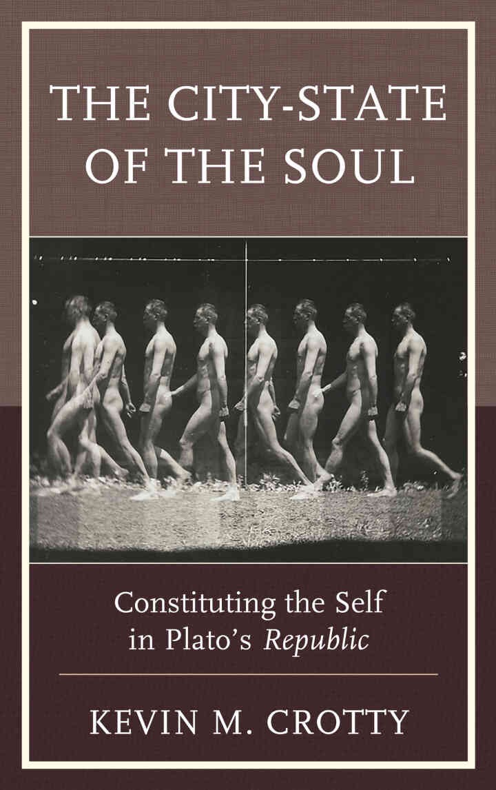 The City-State of the Soul: Constituting the Self in Plato's Republic eBook