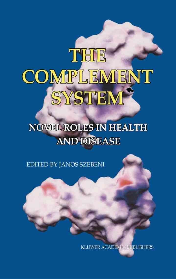 The Complement System: Novel Roles in Health and Disease, 1st Edition eBook