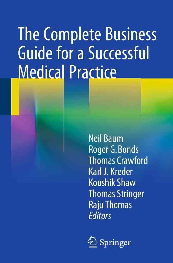 The Complete Business Guide for a Successful Medical Practice eBook