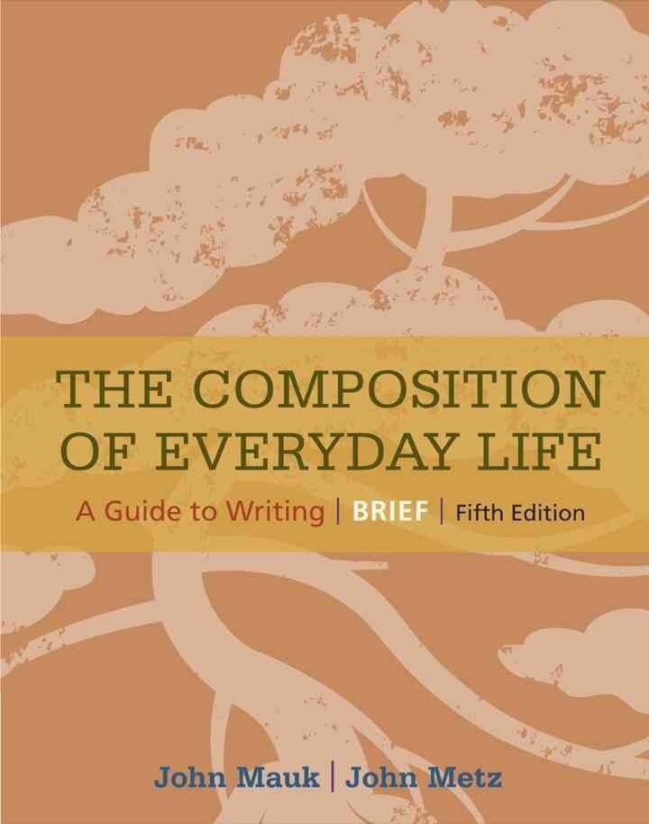 The Composition of Everyday Life, Brief (with 2016 MLA Update Card) eBook