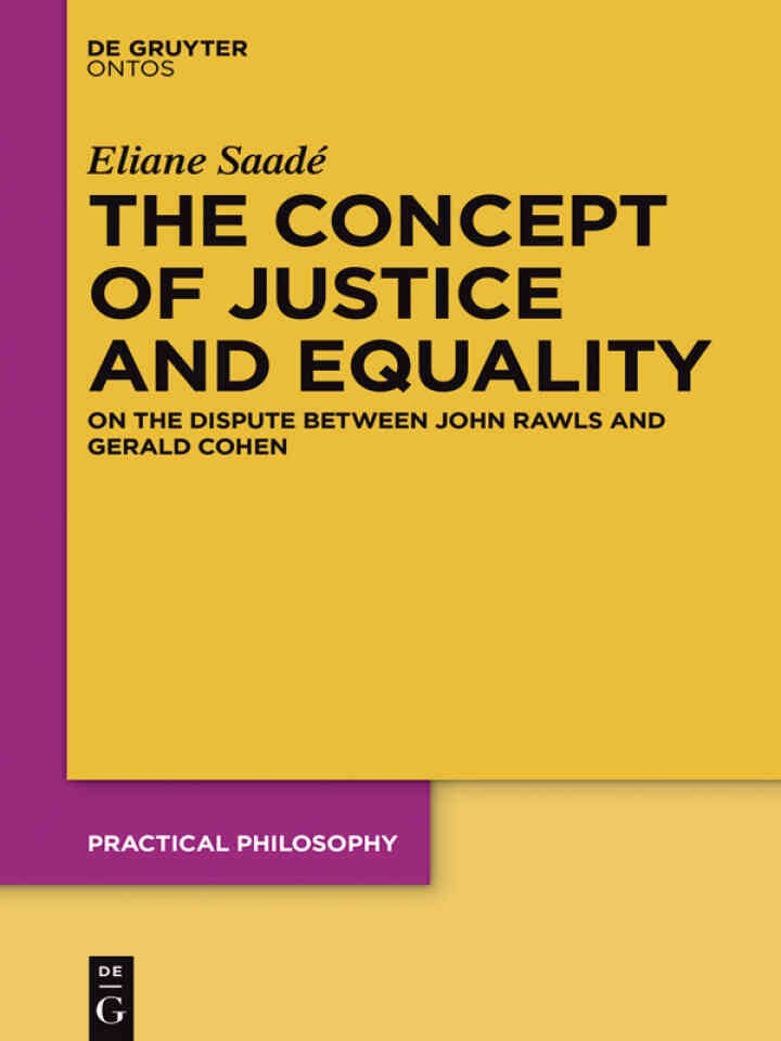 The Concept of Justice and Equality: On the Dispute between John Rawls and Gerald Cohen, 1st Edition eBook