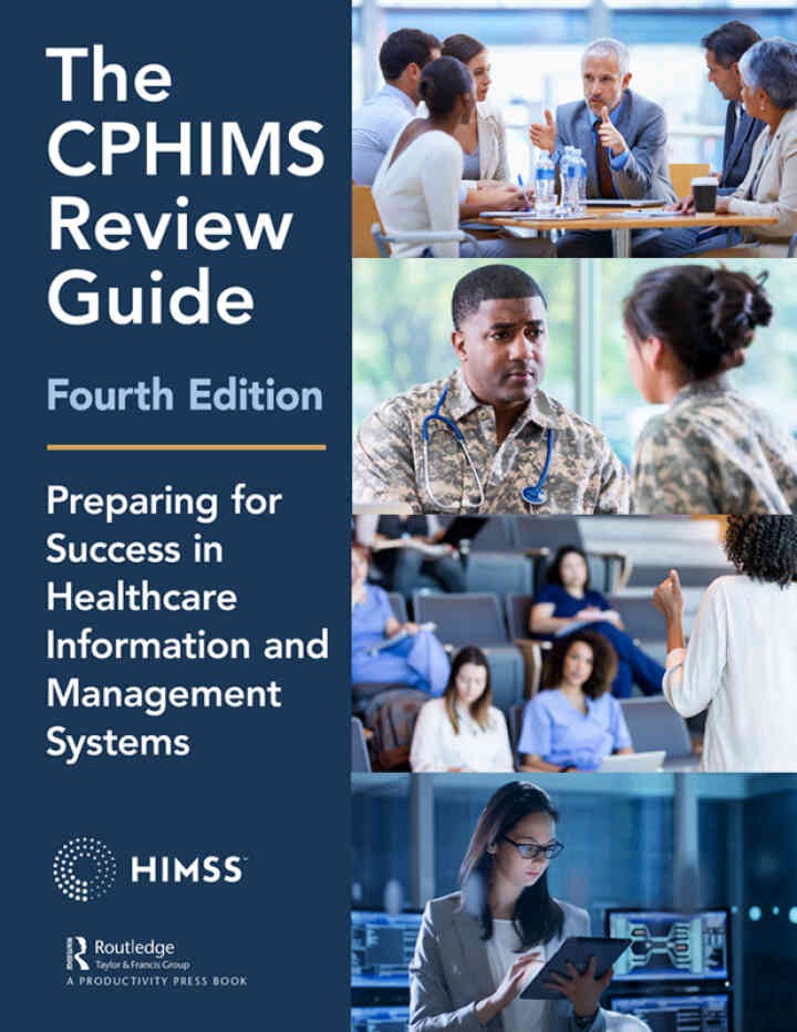 The CPHIMS Review Guide: Preparing for Success in Healthcare Information and Management Systems eBook