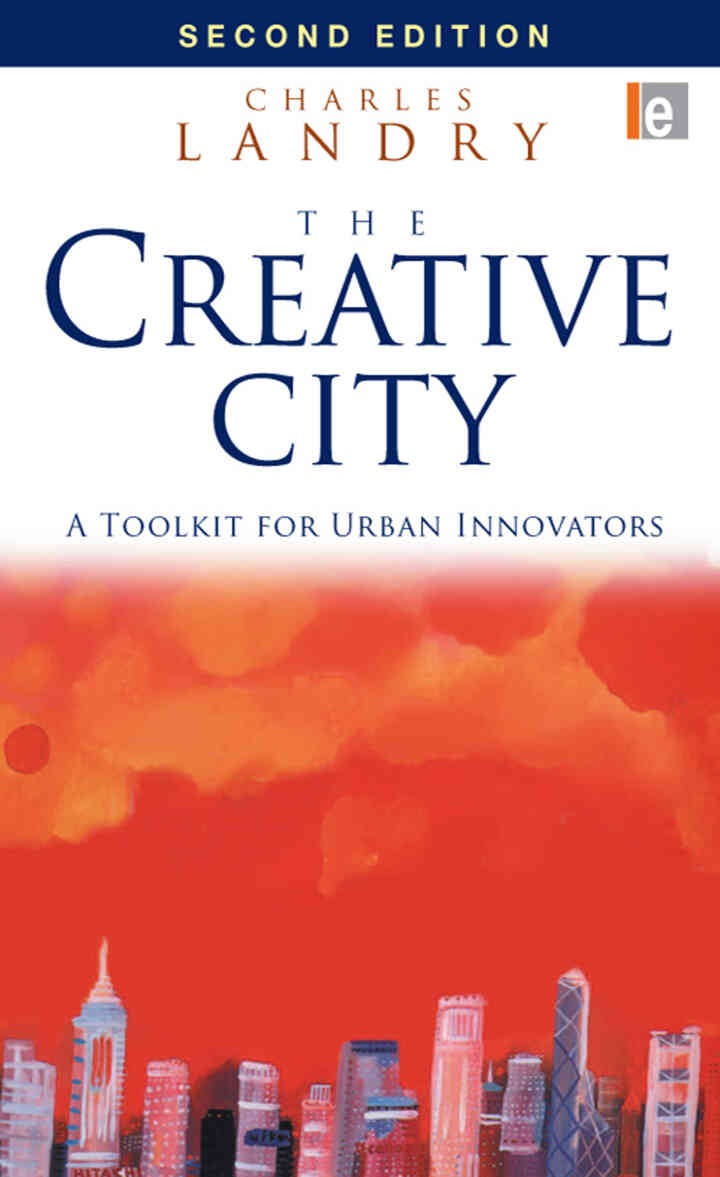 The Creative City: A Toolkit for Urban Innovators, 2nd Edition eBook