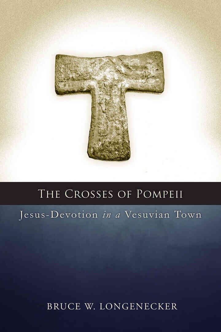 The Crosses of Pompeii: Jesus-Devotion in a Vesuvian Town: Jesus-Devotion in a Vesuvian Town eBook