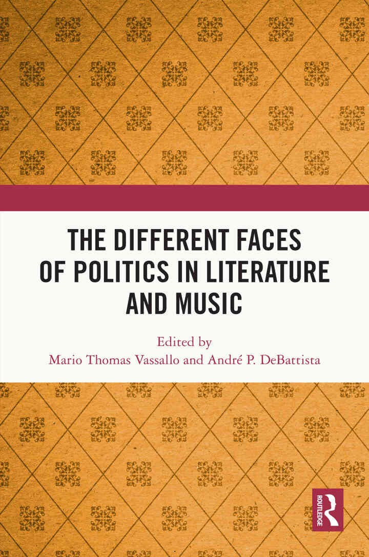 The Different Faces of Politics in Literature and Music eBook