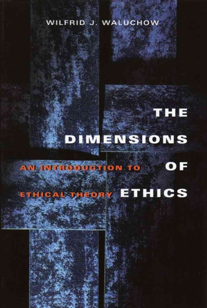 The Dimensions of Ethics, An Introduction to Ethical Theory eBook