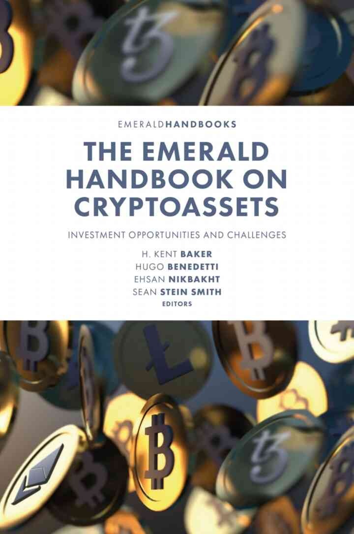 The Emerald Handbook on Cryptoassets: Investment Opportunities and Challenges eBook