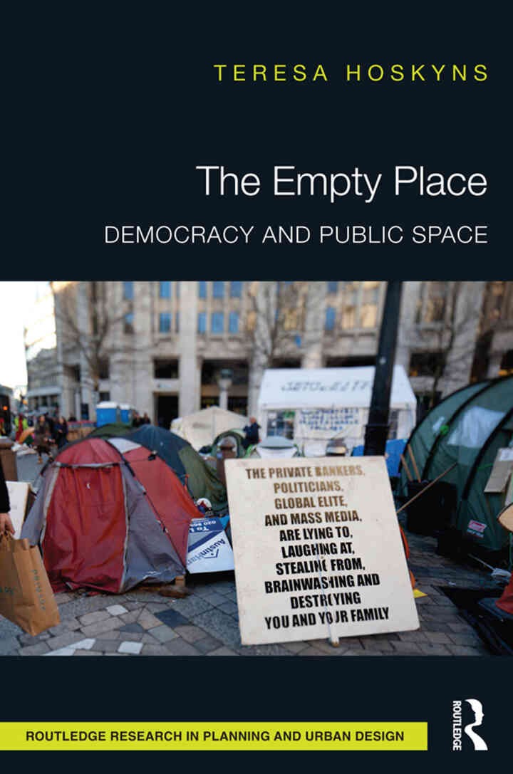 The Empty Place: Democracy and Public Space, 1st Edition eBook