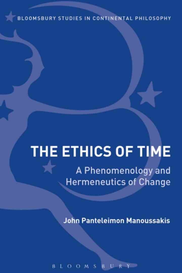 The Ethics of Time: A Phenomenology and Hermeneutics of Change, 1st Edition eBook