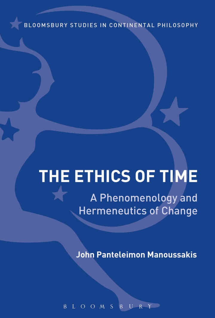 The Ethics of Time: A Phenomenology and Hermeneutics of Change, 1st Edition eBook